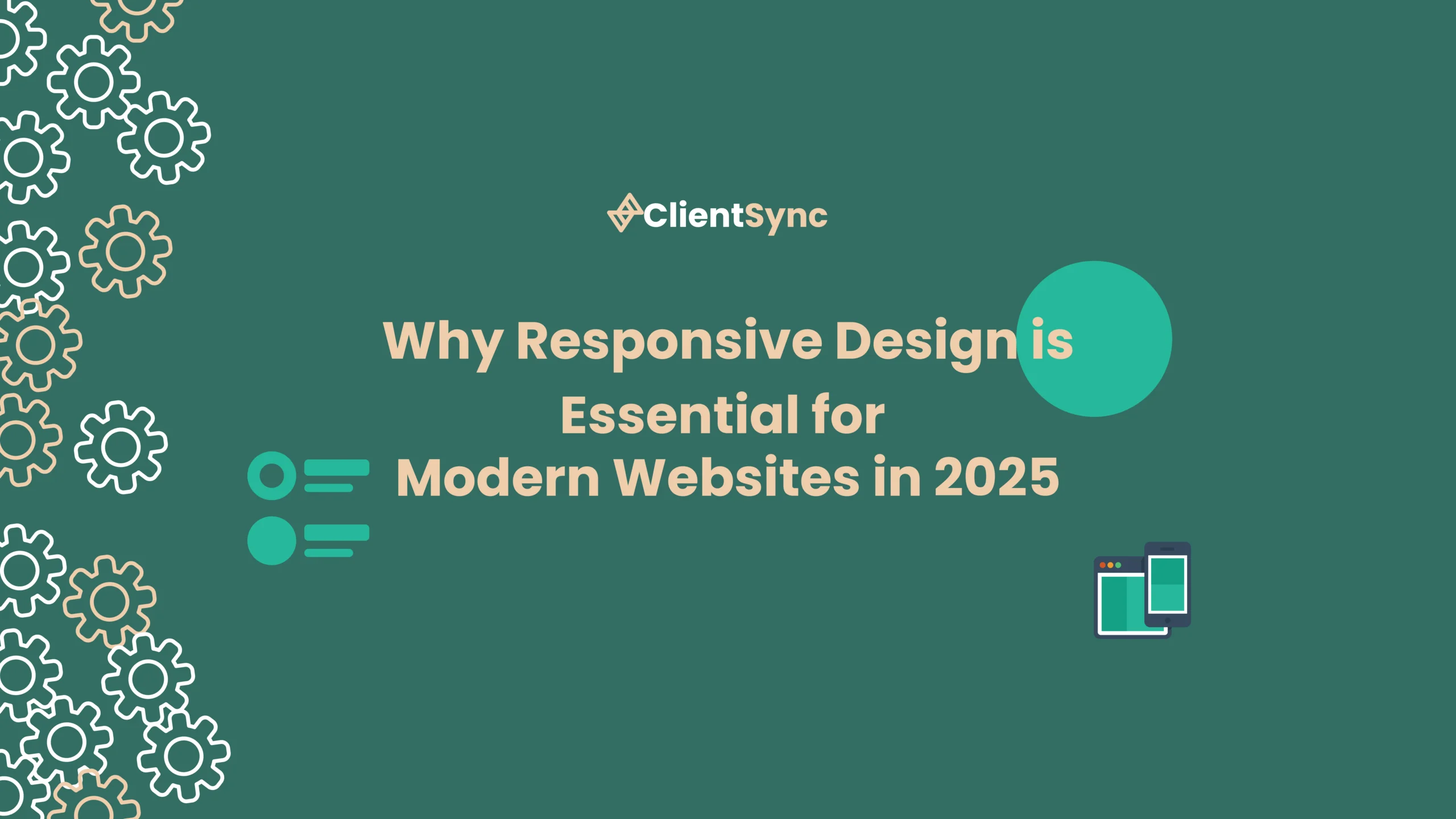 Why Responsive Design is Essential for Modern Websites in 2025