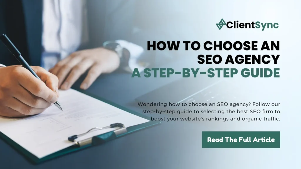 How to Choose an SEO Agency: A Step-by-Step Guide