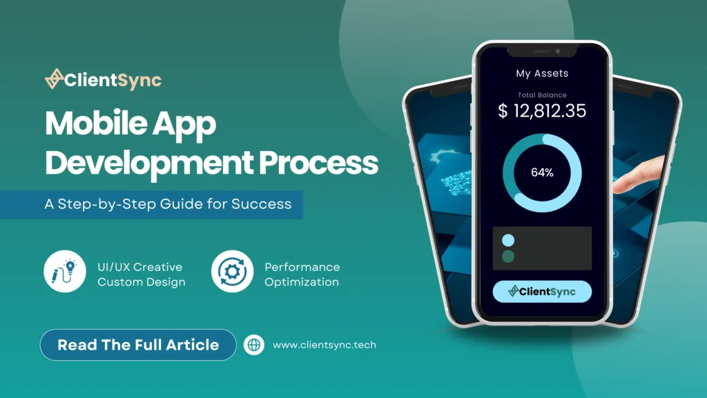 Mobile App Development Process: A Step-by-Step Guide for Success