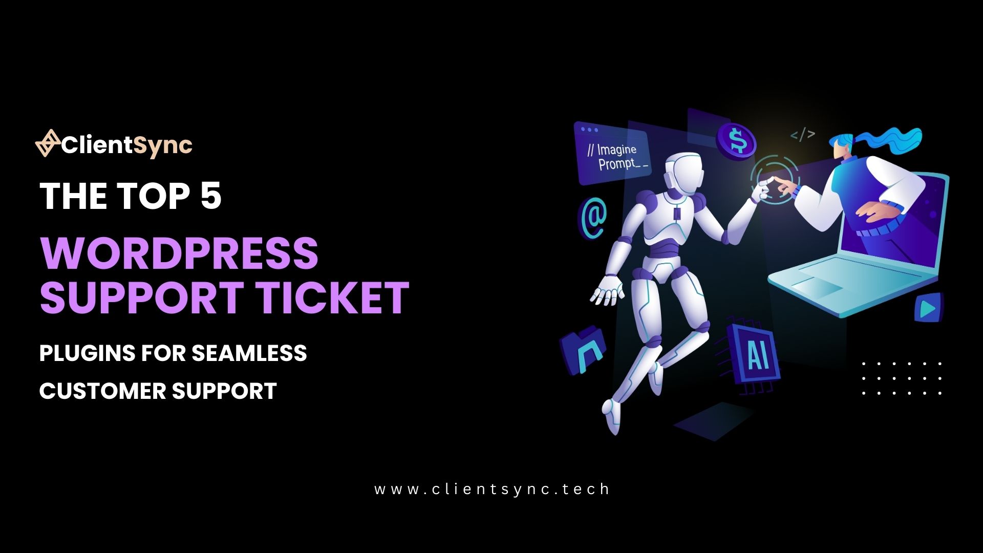 The Top 5 WordPress Support Ticket Plugins for Seamless Customer Support
